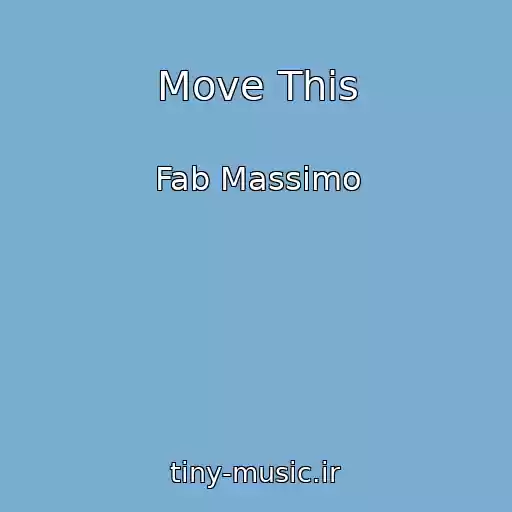کاور آهنگ Move This از Fab Massimo