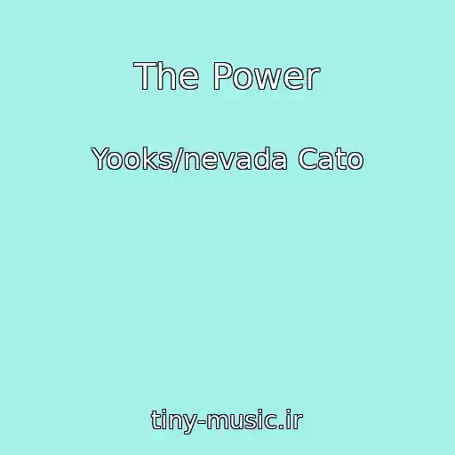 کاور آهنگ The Power از Yooks/nevada Cato