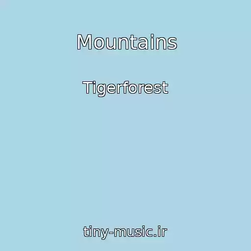 کاور آهنگ Mountains از Tigerforest