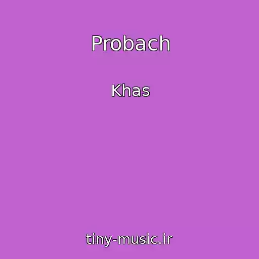 کاور آهنگ Probach از Khas