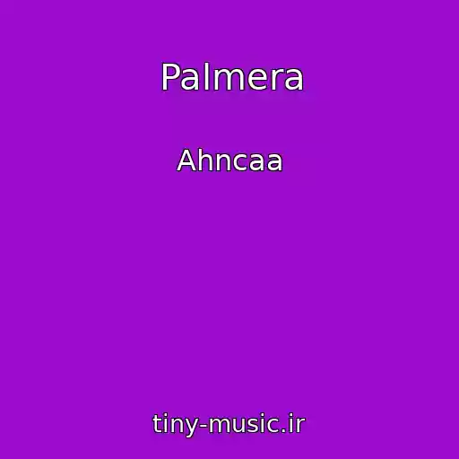 کاور آهنگ Palmera از Ahncaa