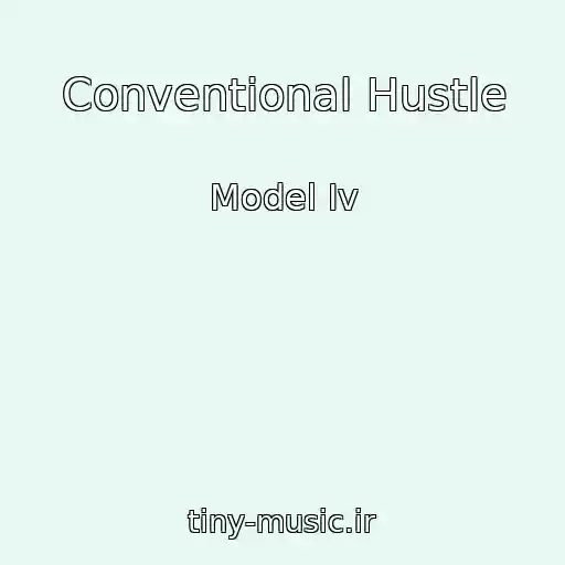 کاور آهنگ Conventional Hustle از Model Iv