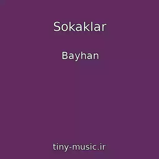 کاور آهنگ Sokaklar از Bayhan