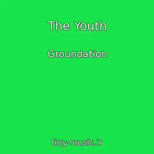 کاور آهنگ The Youth از Groundation