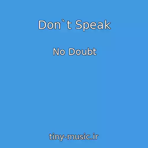 کاور آهنگ Don`t Speak از No Doubt