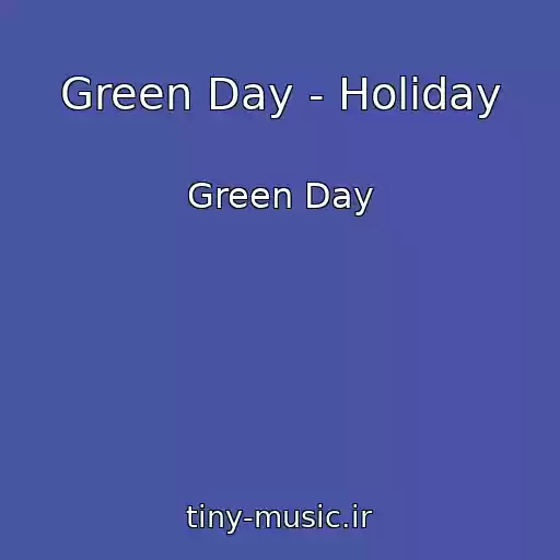 کاور آهنگ Green Day - Holiday از Green Day