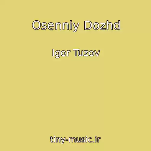 کاور آهنگ Osenniy Dozhd از Igor Tuzov