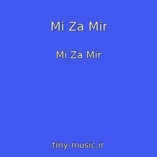 کاور آهنگ Mi Za Mir از Mi Za Mir