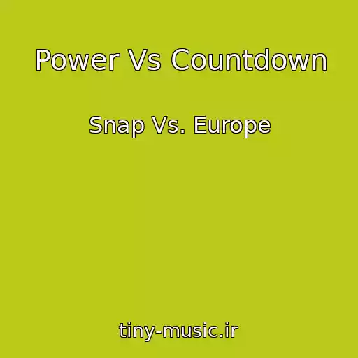 کاور آهنگ Power Vs Countdown از Snap Vs. Europe