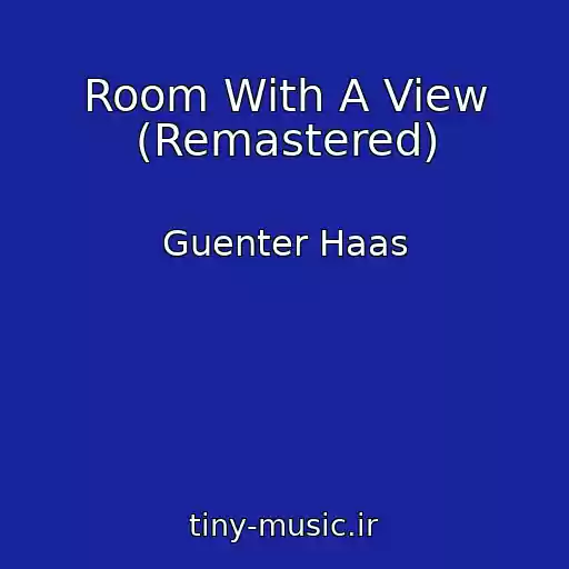 کاور آهنگ Room With A View (Remastered) از Guenter Haas