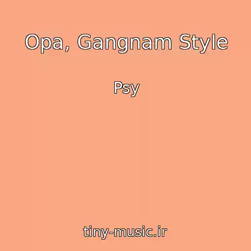 کاور آهنگ Opa, Gangnam Style از Psy