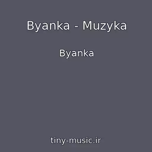 کاور آهنگ Byanka - Muzyka از Byanka