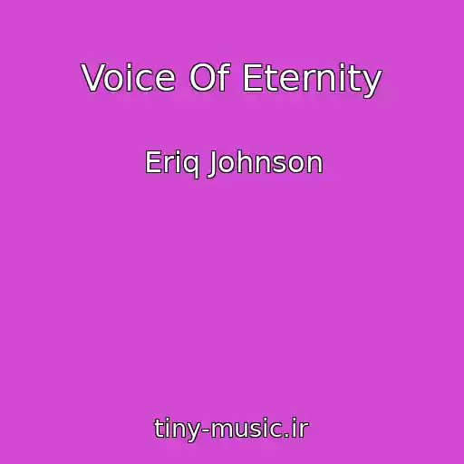 کاور آهنگ Voice Of Eternity از Eriq Johnson