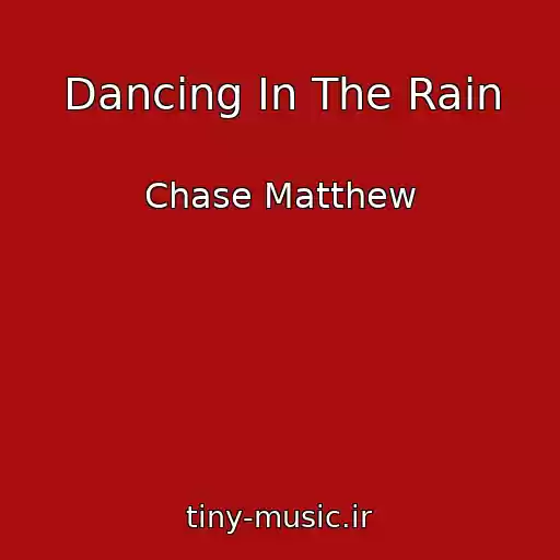 کاور آهنگ Dancing In The Rain از Chase Matthew