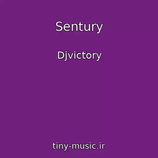 کاور آهنگ Sentury از Djvictory