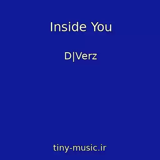 کاور آهنگ Inside You از D|Verz