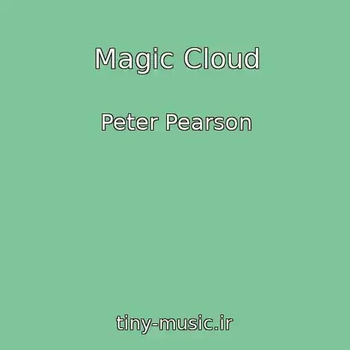 کاور آهنگ Magic Cloud از Peter Pearson