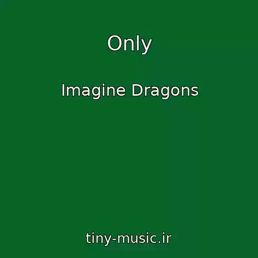 کاور آهنگ Only از Imagine Dragons