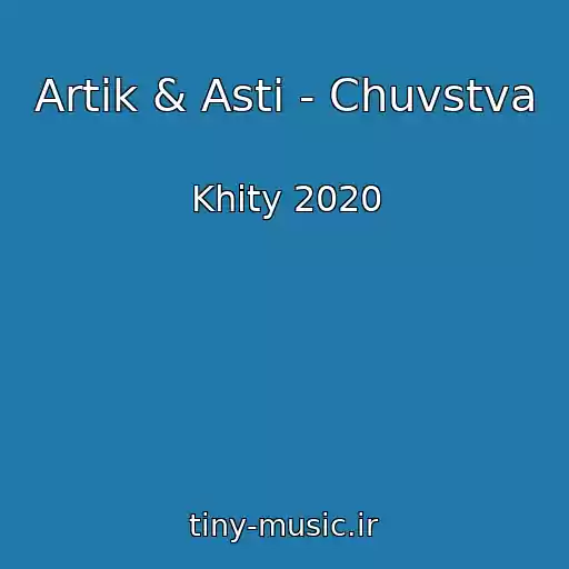 کاور آهنگ Artik & Asti - Chuvstva از Khity 2020