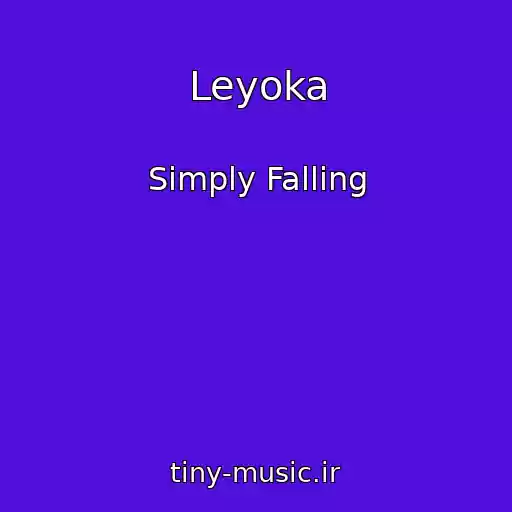 کاور آهنگ Leyoka از Simply Falling