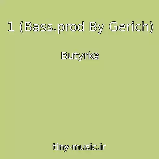 کاور آهنگ 1 (Bass.prod By Gerich) از Butyrka