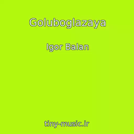 کاور آهنگ Goluboglazaya از Igor Balan