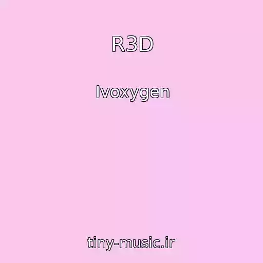 کاور آهنگ R3D از Ivoxygen