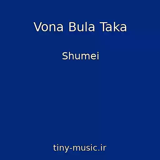 کاور آهنگ Vona Bula Taka از Shumei