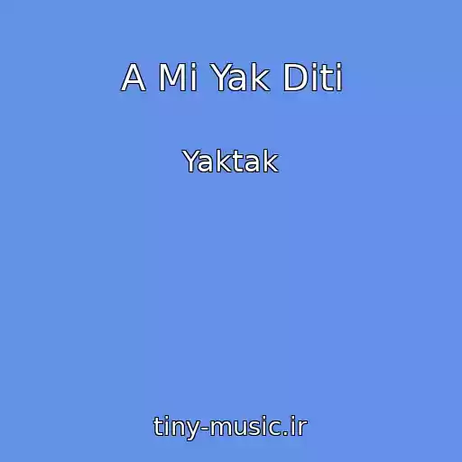 کاور آهنگ A Mi Yak Dіti از Yaktak