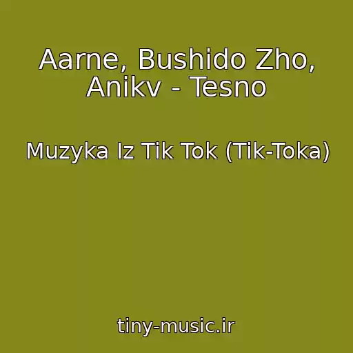 کاور آهنگ Aarne, Bushido Zho, Anikv - Tesno از Muzyka Iz Tik Tok (Tik-Toka)