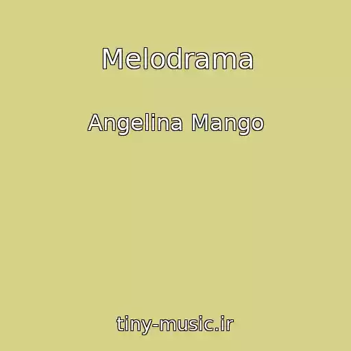 کاور آهنگ Melodrama از Angelina Mango