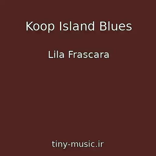 کاور آهنگ Koop Island Blues از Lila Frascara