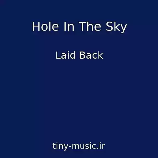 کاور آهنگ Hole In The Sky از Laid Back