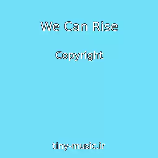 کاور آهنگ We Can Rise از Copyright