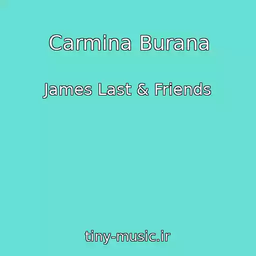 کاور آهنگ Carmina Burana از James Last & Friends