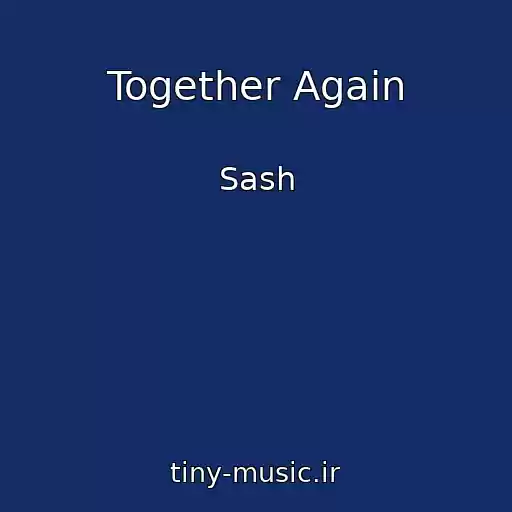 کاور آهنگ Together Again از Sash