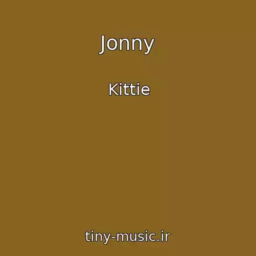 کاور آهنگ Jonny از Kittie