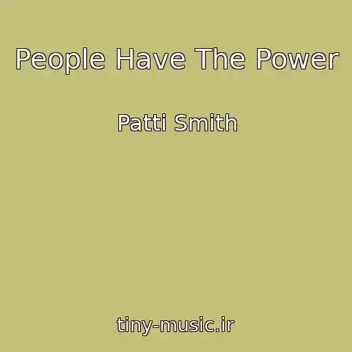 کاور آهنگ People Have The Power از Patti Smith