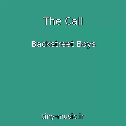 کاور آهنگ The Call از Backstreet Boys