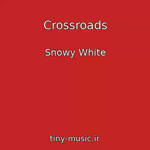 کاور آهنگ Crossroads از Snowy White