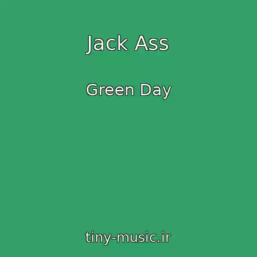 کاور آهنگ Jack Ass از Green Day