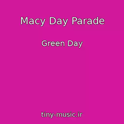 کاور آهنگ Macy Day Parade از Green Day