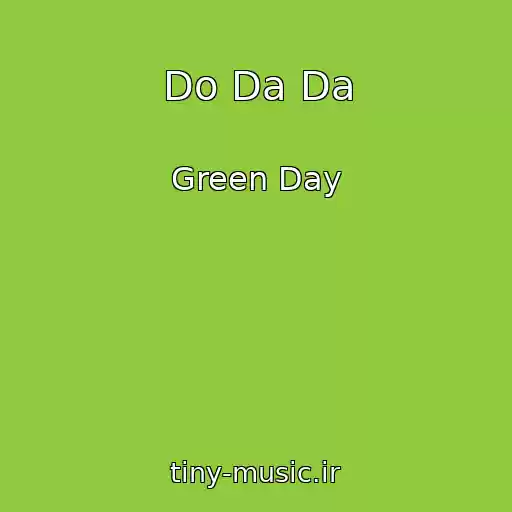 کاور آهنگ Do Da Da از Green Day