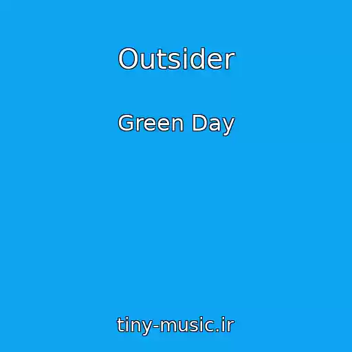 کاور آهنگ Outsider از Green Day