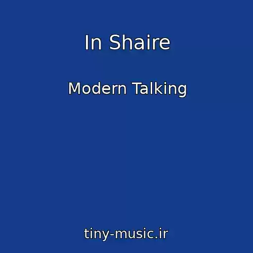 کاور آهنگ In Shaire از Modern Talking