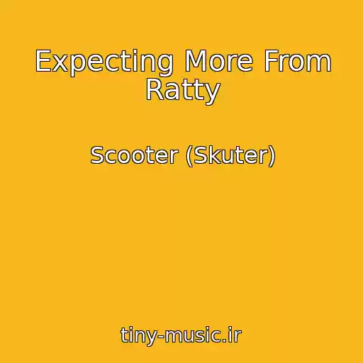 کاور آهنگ Expecting More From Ratty از Scooter (Skuter)