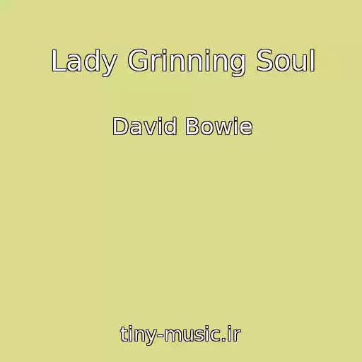 کاور آهنگ Lady Grinning Soul از David Bowie