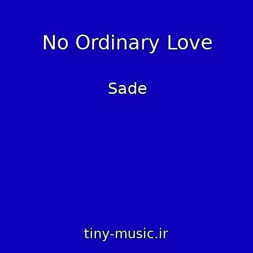 کاور آهنگ No Ordinary Love از Sade