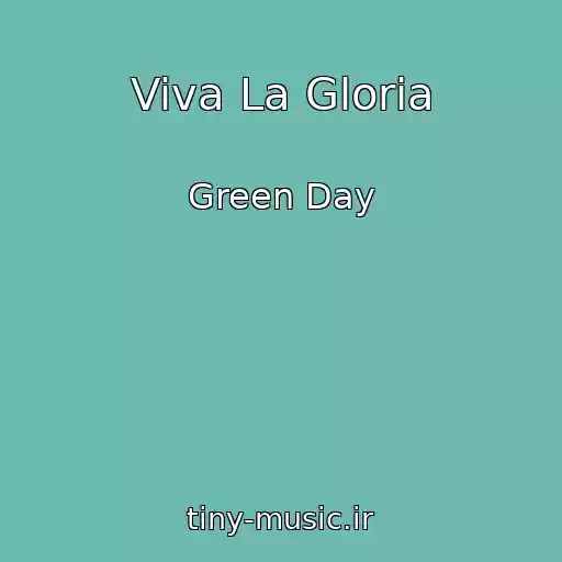 کاور آهنگ Viva La Gloria از Green Day