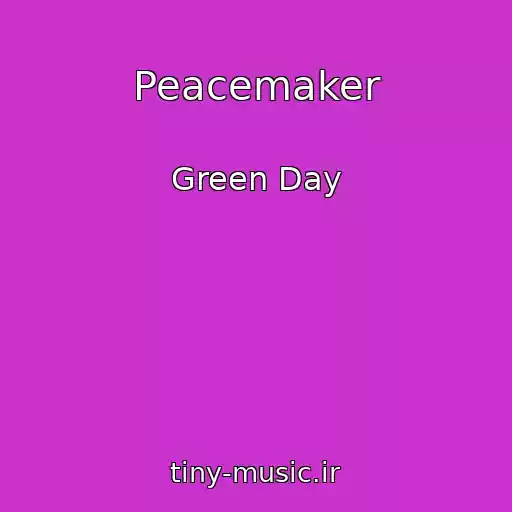 کاور آهنگ Peacemaker از Green Day